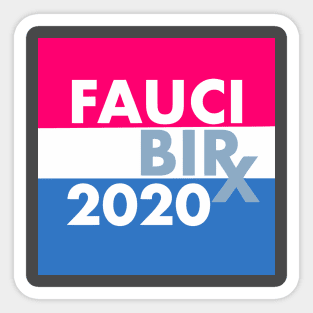 Fauci Birx 2020 Sticker